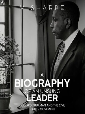 cover image of A Biography of an Unsung Leader